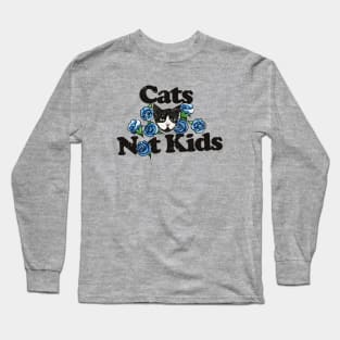 Cats not Kids Long Sleeve T-Shirt